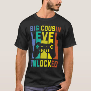 Gamer Big Cousin Level Unlocked Happy To Me Brothe T-Shirt