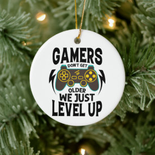 Gamer Birthday Gift - Gamer Don't Get Older Just Ceramic Ornament
