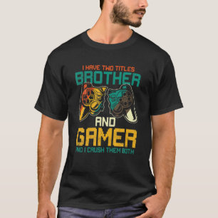 Gamer Boys Kids Gift Idea Video Games Lover Brothe T-Shirt