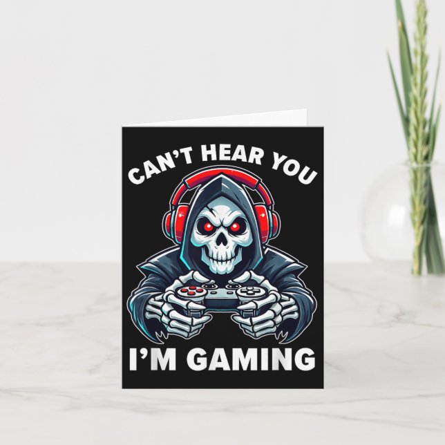 Gamer Can't Hear You I'm Gaming Video Games Gamer  Card (Front)