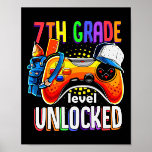 Gamer Ck To School 7th Seventh Grade Level Unlocke Poster