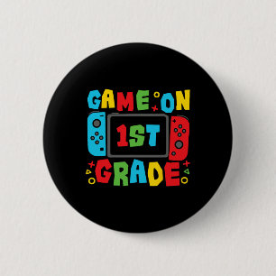 Gamer Ck To School First Day Grade Team 1st Grade 6 Cm Round Badge