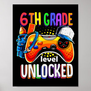 Gamer Ck To School Gamepad Sixth 6th Grade Level U Poster