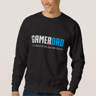 Gamer Dad Funny Cute Father's Day Gift Sweatshirt