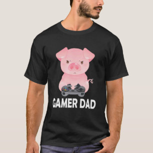 Gamer Dad Gamer Pig Father Video Gamer Gaming Pig T-Shirt