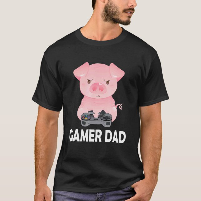 Gamer Dad Gamer Pig Father Video Gamer Gaming Pig T-Shirt (Front)