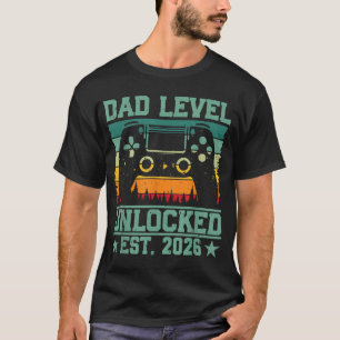 Gamer Daddy Dad Level Unlocked Est 2026 Funny Soon T-Shirt