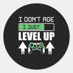 Gamer Do Not Age I Just Level Up Classic Round Sticker