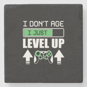 Gamer Do Not Age I Just Level Up Stone Coaster