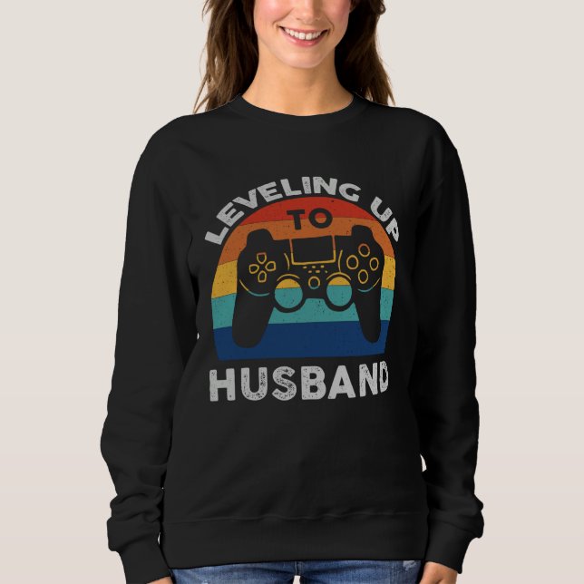 Gamer Engagement  Leveling Up To Husband Vintage Sweatshirt (Front)
