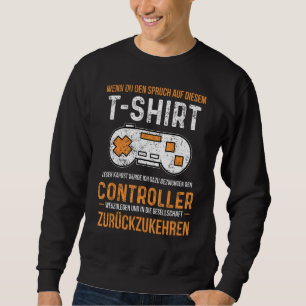Gamer Gaming Console Forced Society Sweatshirt