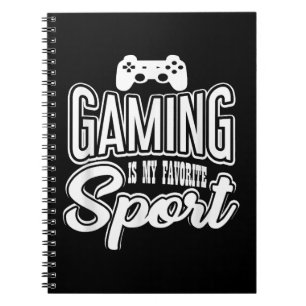 Gamer - Gaming Is My Favourite Sport Notebook