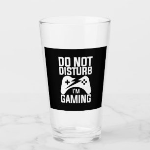Gamer Gift   Do Not Disturb I Am Gaming Glass