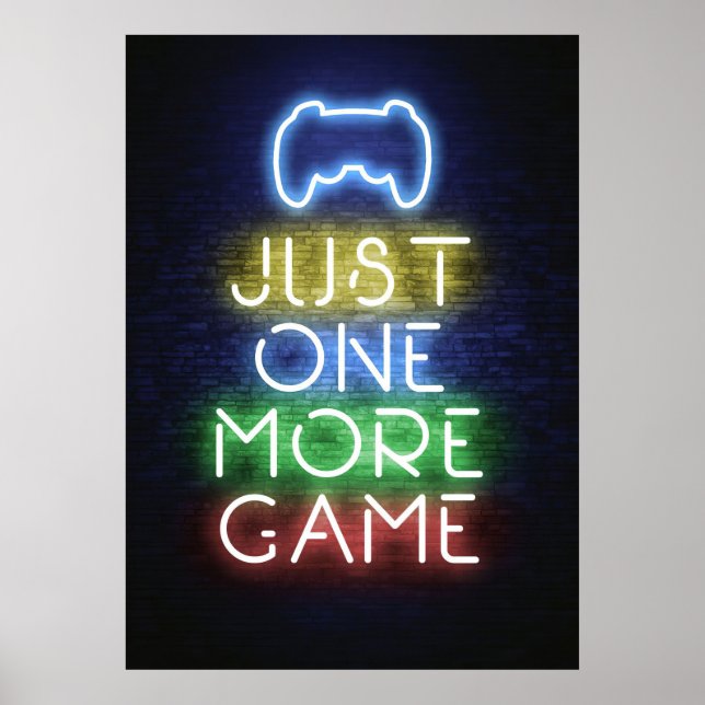 Gamer Gift | Gamer Just One More Game Poster (Front)