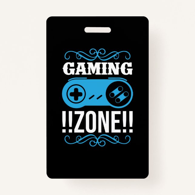 Gamer Gift Gaming Zone ID Badge (Front)