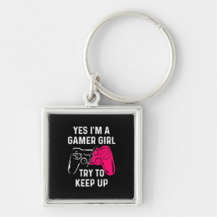 Gamer Gift I Am A Gamer Girl Key Ring