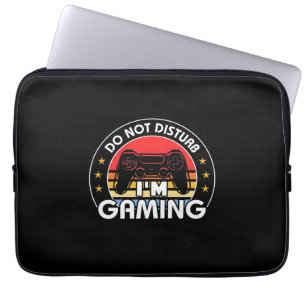 Gamer Gift I Am Gaming Do Not Disturb Laptop Sleeve