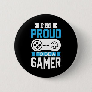 Gamer Gift I Am Proud To Be A Gamer 6 Cm Round Badge