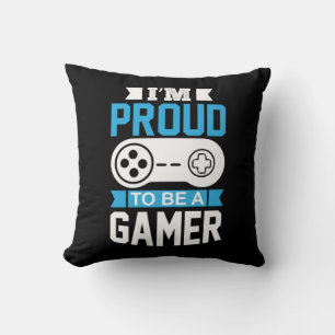 Gamer Gift I Am Proud To Be A Gamer Cushion
