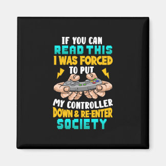 Gamer Gift I Was Forced To Put My Controller Magnet
