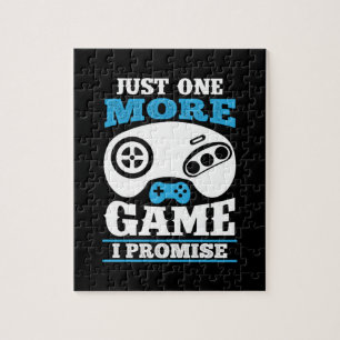 Gamer Gift Just One More Game I Promise Jigsaw Puzzle