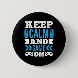 Gamer Gift Keep Calm And Game On 6 Cm Round Badge