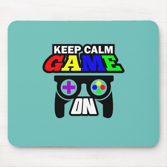 Gamer Gift Keep Calm Game On Mouse Pad (Front)