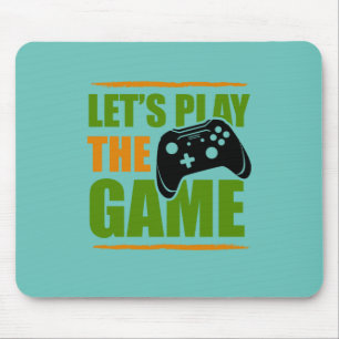 Gamer Gift Let's Play The Game Mouse Pad