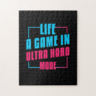 Gamer Gift Life A Game In Ultra Hard Mode Jigsaw Puzzle