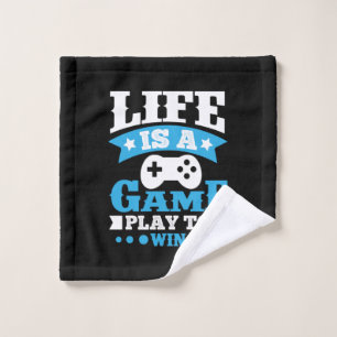Gamer Gift Life Is A Game Wash Cloth