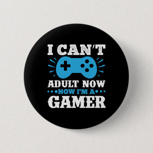 Gamer Gift Now I Am A Gamer 6 Cm Round Badge