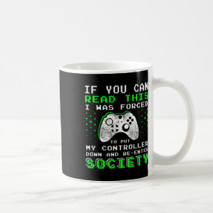 Gamer Gifts For Teen Boys - If You Can Read This V Coffee Mug