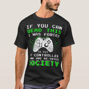 Gamer Gifts for Teen Boys If You Can Read This Vi T-Shirt