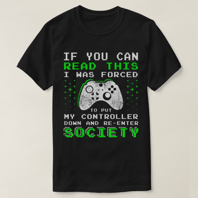 Gamer Gifts for Teen Boys If You Can Read This Vid T-Shirt (Design Front)