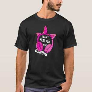 Gamer Girl CAN'T HEAR YOU I'M GAMING BUSY FUNNY VI T-Shirt