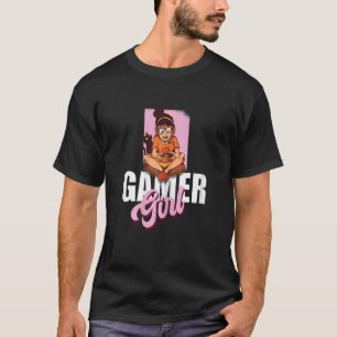 Gamer girl gambler gamer pc console computer T-Shirt