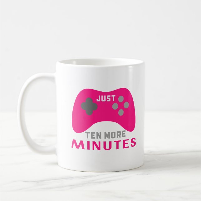 Gamer Girl - Just ten more minutes Coffee Mug (Left)