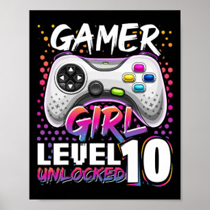 Gamer Girl Level 10 Unlocked Video Game Birthday G Poster