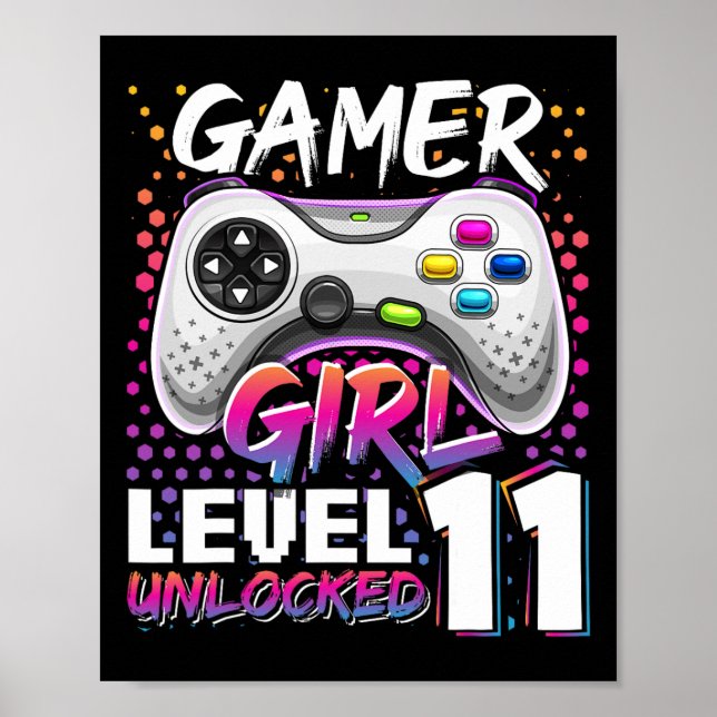 Gamer Girl Level 11 Unlocked Video Game 11th Birth Poster (Front)
