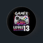 Gamer Girl Level 13 Unlocked Video Game 13th Birth 6 Cm Round Badge<br><div class="desc">Gamer Girl Level 13 Unlocked Video Game 13th Birthday Gift 1</div>