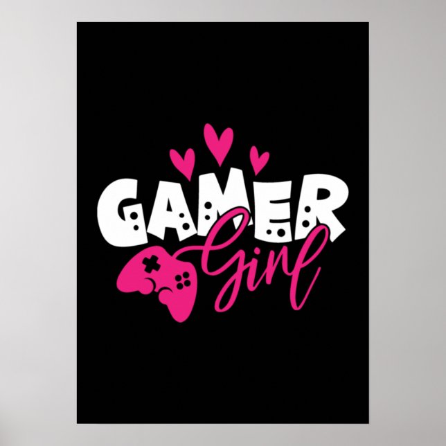 Gamer Girl - Video Gamer, Gaming, Video Game, Game Poster (Front)