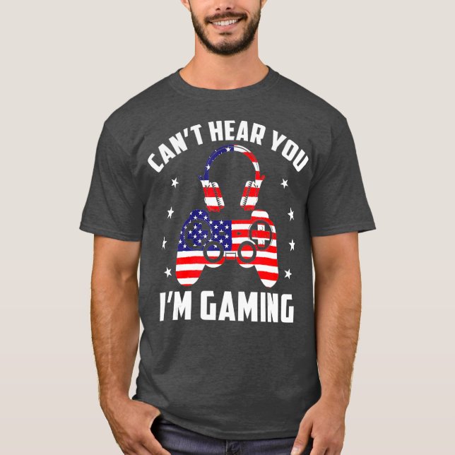 Gamer Headset Cant Hear You Im Gaming Memorial T-Shirt (Front)