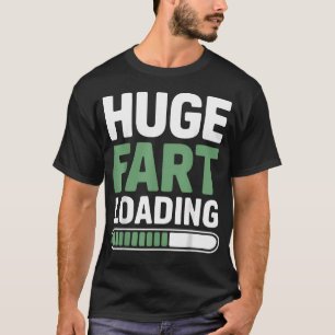 Gamer Humour Huge Fart Loading Meme Style T-Shirt