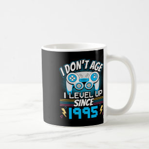 Gamer I Don't Age I Level Up Since 1995 Gaming Bir Coffee Mug