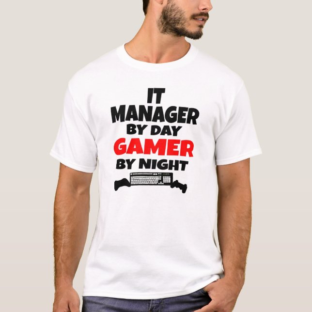 Gamer IT Manager T-Shirt (Front)