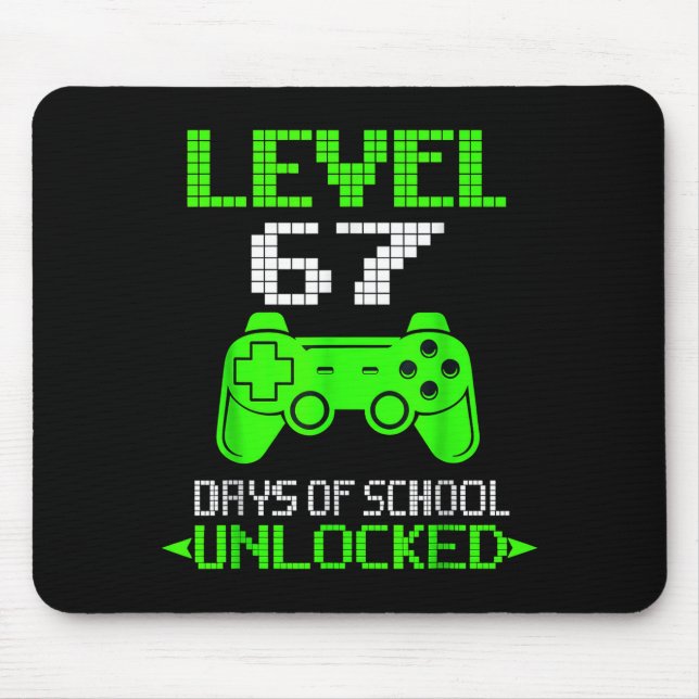 Gamer Level 6 7 Unlocked 100th Day Of School Meme  Mouse Pad (Front)