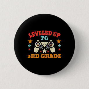 Gamer Levelled Up To 3rd Grade Third First Day Of 6 Cm Round Badge