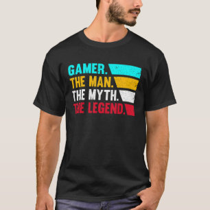 Gamer Man Myth Legend Fun Cool Video Gaming Men Bo T-Shirt