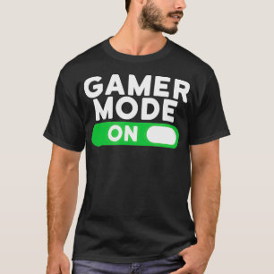 Gamer Mode On Funny Novelty Gaming Video Games T T-Shirt