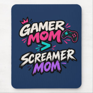 Gamer Mum vs Screamer Mum Fun gaming Mouse Pad